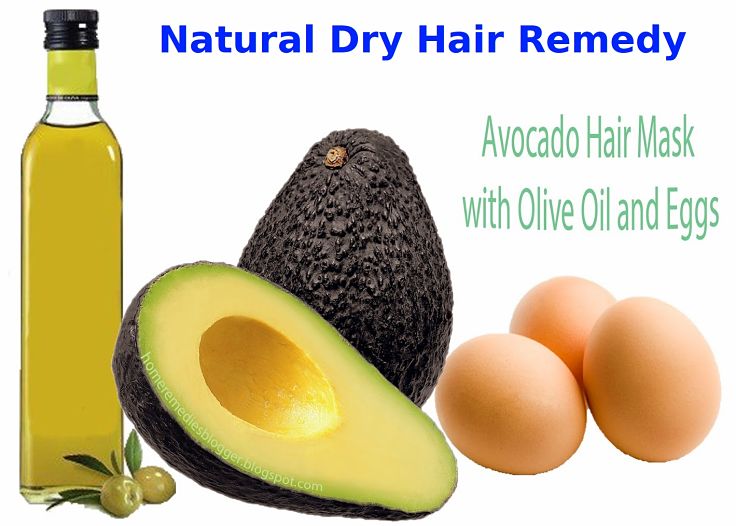 Avocado, eggs and olive oil is a good mixture to treat dry hair